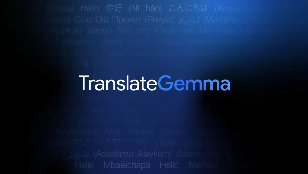 TranslateGemma — Google открыл модели перевода на 55 языков